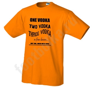 Футболка "One Vodka, Two Vodka..."